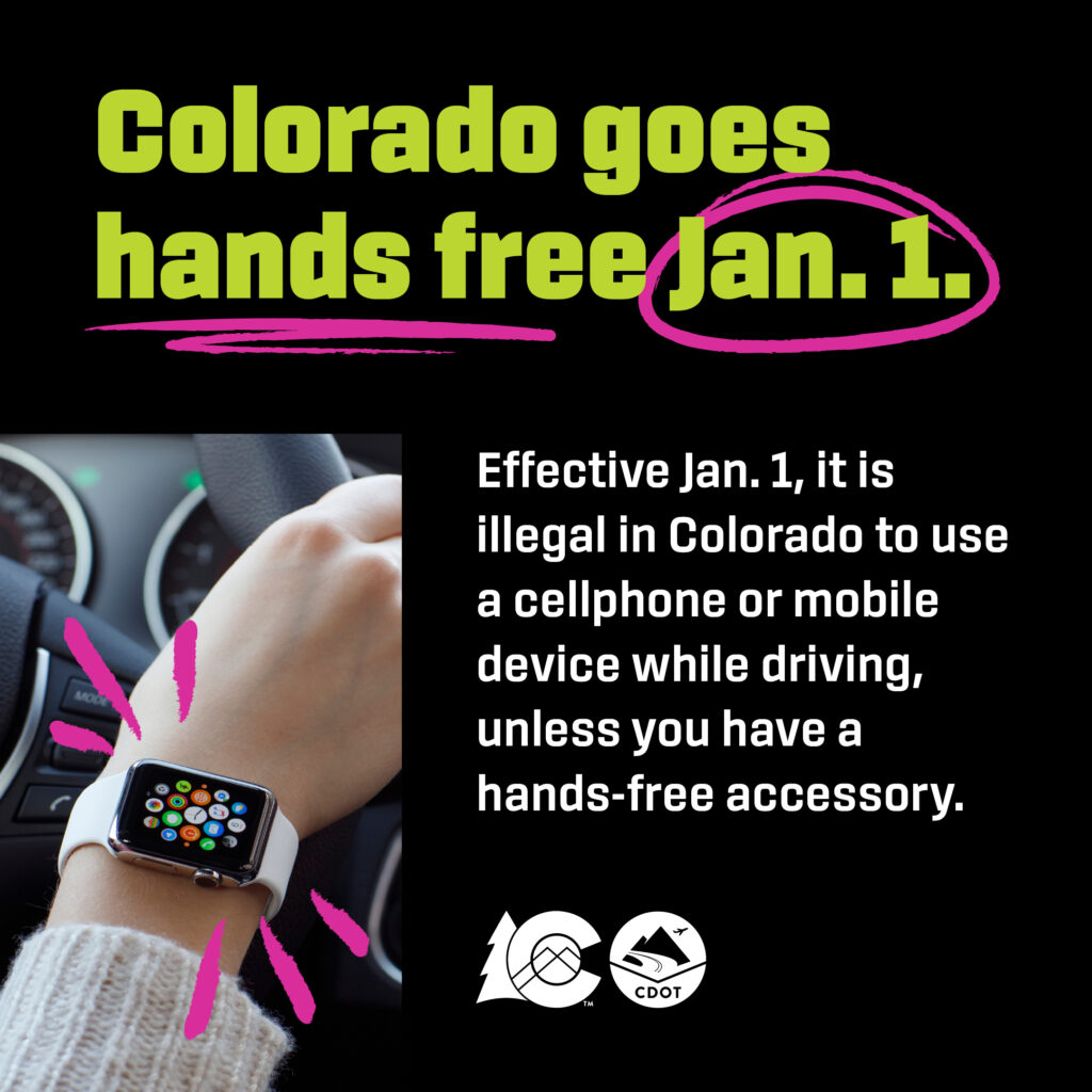 Colorado Goes hands free Jan. 1, showing photo of hand on a steering wheel with a smart watch on the wrist